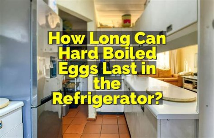 How Long Do Hard-Boiled Eggs Last in the Refrigerator? A Comprehensive Guide